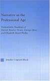 Image of Narrative in the Professional Age: Transatlantic Readings of Harriet Beecher Stowe, Elizabeth Stuart Phelps, and George Eliot (Literary Criticism and Cultural Theory)