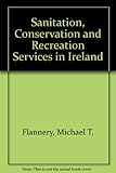 Sanitation, conservation and recreation services in Ireland