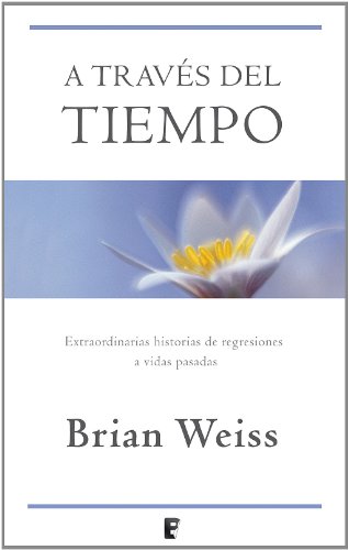 A través del tiempo  (B DE BOOKS) (Spanish Edition)