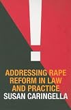 Addressing Rape Reform In Law And Practice