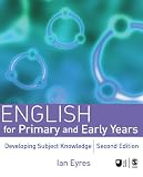 Cover of English for Primary and Early Years by Ian Eyres 1412946085