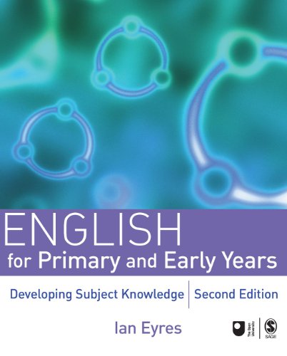 English for Primary and Early Years: Developing Subject Knowledge (Developing Subject Knowledge series)