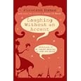 Laughing Without an Accent: Adventures of an Iranian American, at Home and Abroad