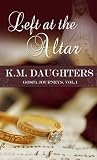 Left at the Altar (Gospa Journeys)