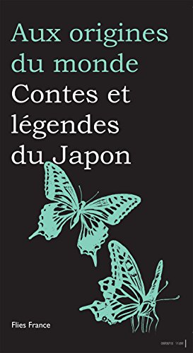 Contes et légendes du Japon (Aux origines du monde t. 4) en ligne