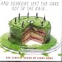 Someone Left the Cake: Classic Songs