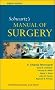 Schwartz's Manual of Surgery