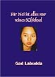 F�r Noi ist alles nur reines Schicksal: Eine Geschichte �ber das Leben in Thailand