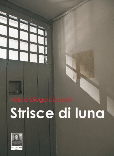 Strisce di Luna (Italian Edition)