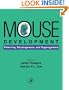Mouse Development: Patterning, Morphogenesis, and Organogenesis