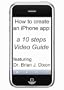 How to create an iPhone app: a 10 steps video guide