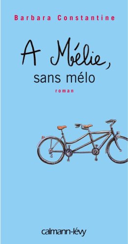 A M�lie, sans m�lo