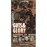 Guts & Glory: Legends of Rodeo [VHS]