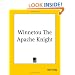 Winnetou the Apache Knight