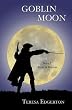 Goblin Moon (Mask and Dagger)