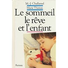 Le sommeil, le r�ve et l'enfant