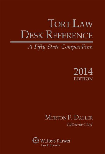 Tort Law Desk Reference: A Fifty State Compendium