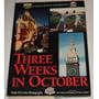 Three Weeks in October: Three Weeks in the Life of the Bay Area, the 1989 World Series, and the Loma Prieta Earthquake, Produced in collaboration with the SF Giants, the Oakland Athletics, and MLB