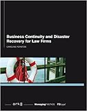 Business continuity and disaster recovery for law firms