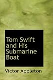 Tom Swift and His Submarine Boat