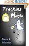 Tracking Magic (Max Killian Investigations)