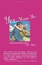 Yes Means Yes: Getting Explicit About Heterosex