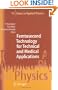 Femtosecond Technology for Technical and Medical Applications