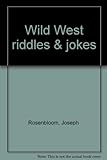 Wild West riddles & jokes