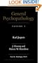 General Psychopathology (Vol. 1) (Volume 1)