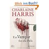 Ein Vampir f�r alle F�lle: Roman