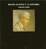 Manuel M. Ponce y la guitarra (biografías de músicos)