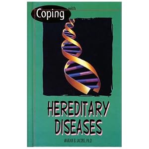 Coping With Hereditary Diseases by Marian B. Jacobs