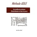 M�thode AGILE Les meilleures pratiques Compr�hension et mise en oeuvre