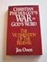 Christian Psychology's War on God's Word: The Victimization of the Believer