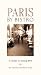Books : Paris By Bistro: A Guide to Eating Well