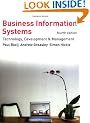 Business Information Systems: Technology, Development and Management for the E-Business