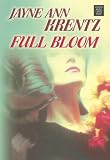 Full Bloom (Center Point Premier Romance (Largeprint))