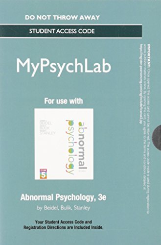 NEW MyPsychLab with Pearson eText -- Standalone Access Code -- for Abnormal Psychology (3rd Edition) by Deborah C. Beidel (2013-06-10)