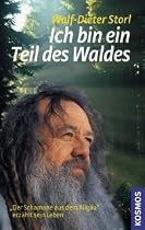 Ich bin ein Teil des Waldes. Von Storl,