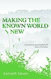 Making the known world new