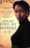 from Ayaan Hirsi Ali Infidel
