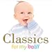 Music : Classics for My Baby