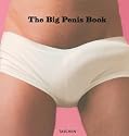 The Big Penis Book: The Fascinating Phallus