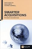 Smarter acquisitions : ten steps to successful deals
