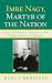 Books : Imre Nagy, Martyr of the Nation: Contested History, Legitimacy, and Popular Memory in Hungary
