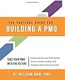 The Tactical Guide for Building a PMO