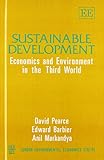 Sustainable development : economics and environment in the Third World