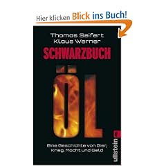 Schwarzbuch �l: Eine Geschichte von Gier, Krieg, Macht und Geld