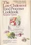 The Low-Cholesterol Food Processor Cookbook/Sp-162P