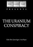 The Uranium Conspiracy (1978)
